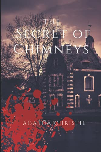 The Secret of Chimneys: Superintendent Battle Series