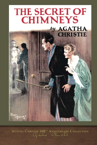 The Secret of Chimneys: Agatha Christie 100th Anniversary Collection