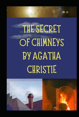 The Secret of Chimneys: With original illustrations