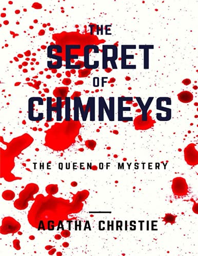 The Secret of Chimneys: Illustrated