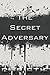 The Secret Adversary