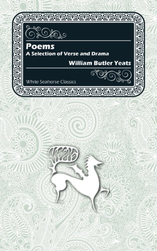 Poems: A Selection of Verse and Drama
