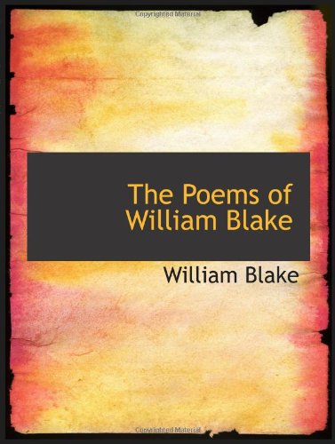 The Poems of William Blake