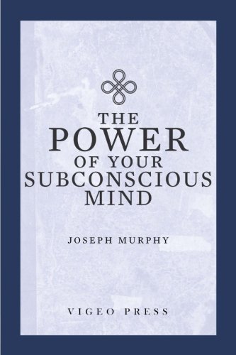 The Power of your Subconscious MInd