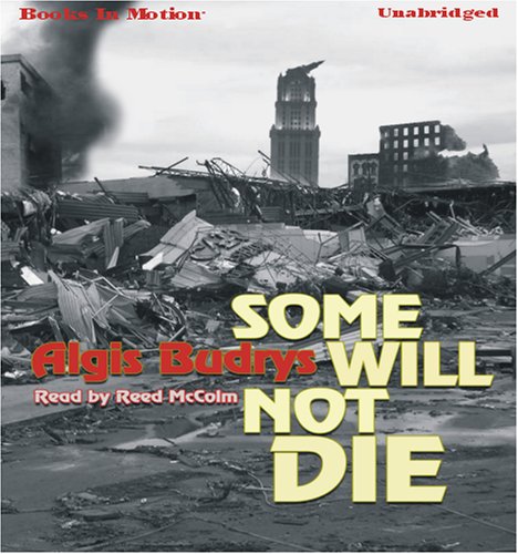 Some Will Not Die by Algis Budrys from Books In Motion.com