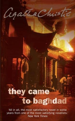 They Came to Baghdad Complete & Unabridged