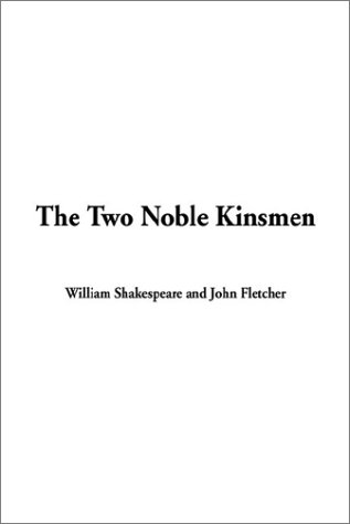 The Two Noble Kinsmen
