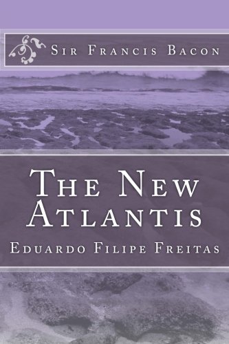 The New Atlantis: A Work Unfinished