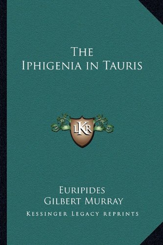The Iphigenia in Tauris