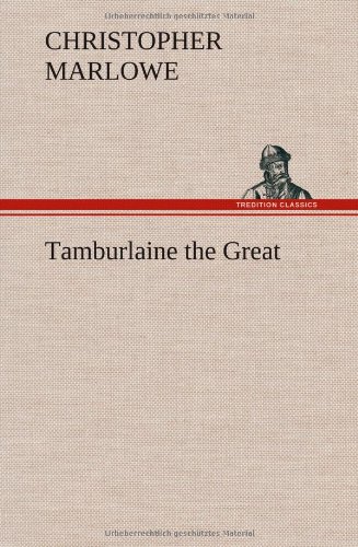 Tamburlaine the Great