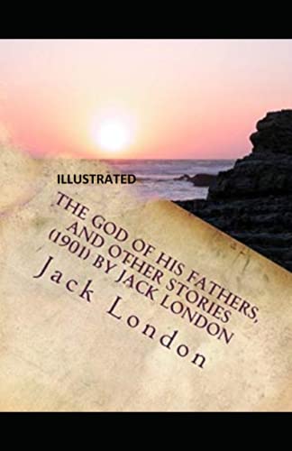 The GOD of his Fathers & Other Stories