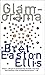 Glamorama by Bret Easton Ellis