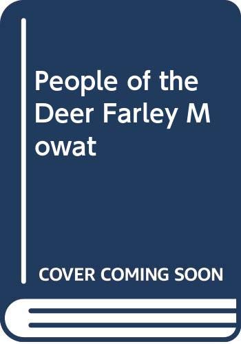 People of the Deer Farley Mowat