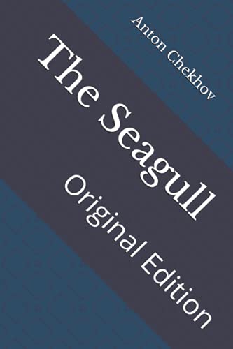 The Seagull: Original Edition