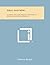Sibyls and Seers: A Survey of Some Ancient Theories of Revelation and Inspiration