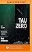 Tau Zero
