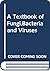 A Textbook of Fungi,Bacteria and Viruses