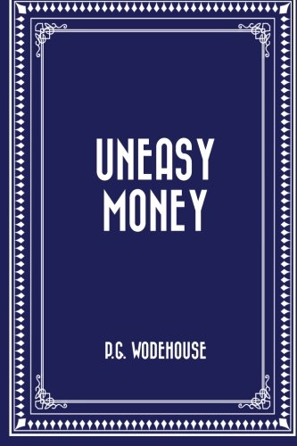 Uneasy Money