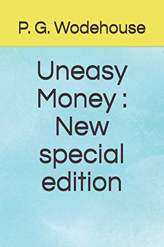 Uneasy Money : New special edition
