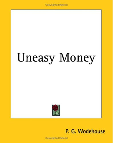 Uneasy Money