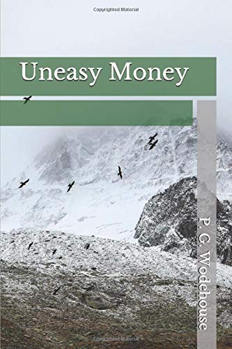 Uneasy Money