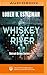 Whiskey River (The Detroit ...