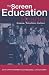 "Screen Education" Reader (Communications & Culture)