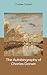 The Autobiography of Charles Darwin