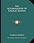 The Autobiography Of Charles Darwin