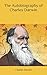 The Autobiography of Charles Darwin