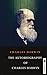 The Autobiography of Charles Darwin