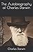 The Autobiography of Charles Darwin