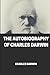 Autobiography of Charles Darwin