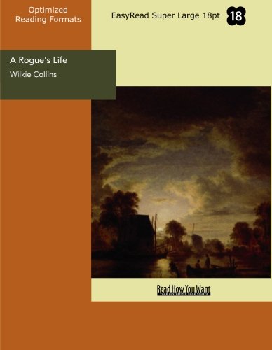 A Rogue's Life