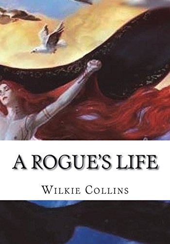 A Rogue's Life