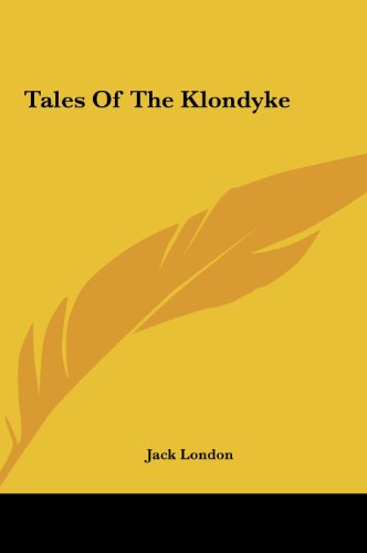 Tales of the Klondyke