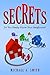 Secrets