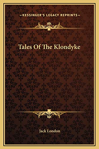Tales Of The Klondyke