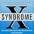 Syndrome X: The Complete Nutritional Program to Prevent and Reverse Insulin Resistance