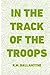 In the Track of the Troops