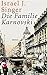 Die Familie Karnovski by Israel J. Singer Die Familie Karnovski by Israel J. Singer