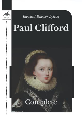 Paul Clifford: Complete