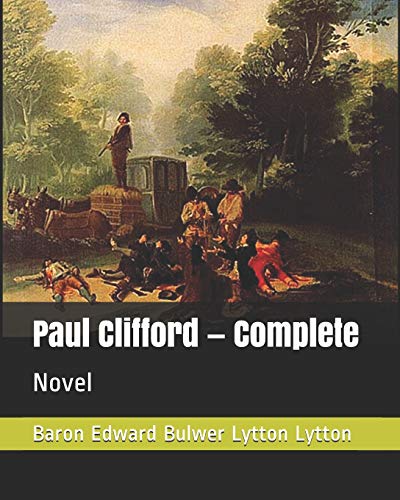 Paul Clifford — Complete: Novel