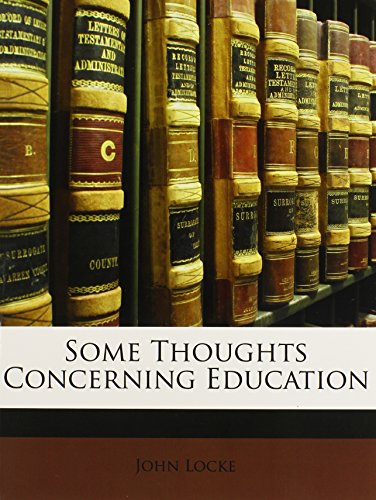 Some Thoughts Concerning Education