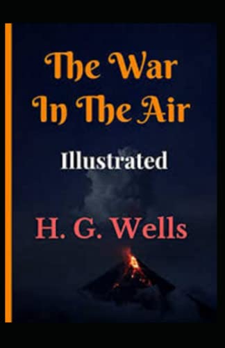 The War in the Air illustrated