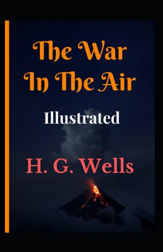 The War in the Air Illustrated