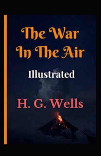 The War in the Air illustrated`