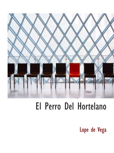 El Perro Del Hortelano