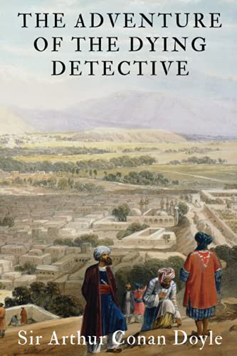 The Adventure of the Dying Detective