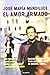 El amor armado (Spanish Edition)